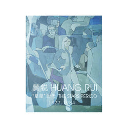 Huang Rui: The Stars Period 1977-1984